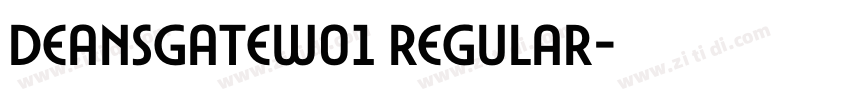 DeansgateW01 Regular字体转换 DeansgateW01 Regular字体转换